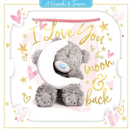 Me to You Tatty Teddy 3D-Grußkarte mit Aufschrift "Love You To The Moon And Back", 15,2 x 15,2 cm, offizielle Kollektion von Me To You Bear
