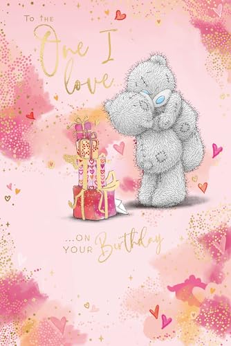 Me To You Tatty Teddy Geburtstagskarte To The One I Love, Bären, 15,2 x 22,9 cm, offizielle Kollektion von Me to You