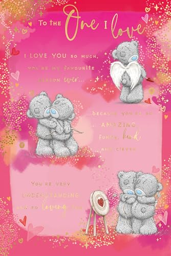 Me To You Tatty Teddy Geburtstagskarte mit romantischem Vers, Aufschrift To The One I Love, 15,2 x 22,9 cm, offizielle Kollektion von Me to You