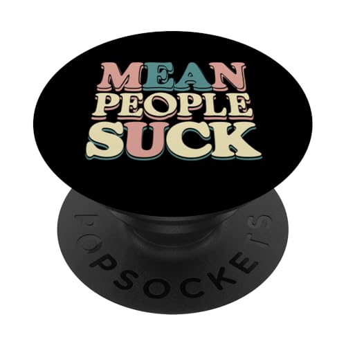 Groovy Design Of Mean People Zitate Mean People Suck Mean Mean Mean PopSockets Klebender PopGrip Groovy Design Of Mean People Zitate Mean People Suck Mean Mean Mean PopSockets Klebender PopGrip von Mean People Quotes Mean People Suck Shirt