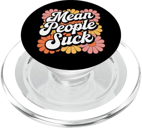 Inspiriert Floral Mean People Quotes Mean People Suck Meaning PopSockets PopGrip für MagSafe von Mean People Quotes Mean People Suck Shirt