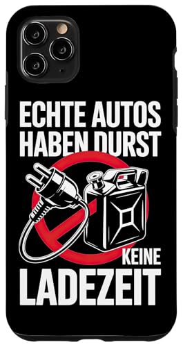 Echte Autos Haben Durst Keine Ladezeit Mechaniker Werkstatt Hülle für iPhone 11 Pro Max von Mechaniker Werkstatt Auto Liebhaber Motorsport