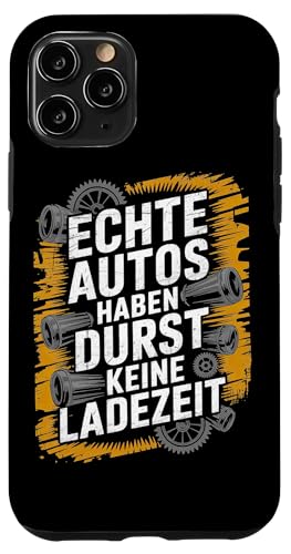 Echte Autos Haben Durst Keine Ladezeit Mechaniker Werkstatt Hülle für iPhone 11 Pro Echte Autos Haben Durst Keine Ladezeit Mechaniker Werkstatt Hülle für iPhone 11 Pro von Mechaniker Werkstatt Auto Liebhaber Motorsport