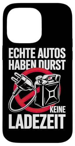 Echte Autos Haben Durst Keine Ladezeit Mechaniker Werkstatt Hülle für iPhone 14 Pro Max Echte Autos Haben Durst Keine Ladezeit Mechaniker Werkstatt Hülle für iPhone 14 Pro Max von Mechaniker Werkstatt Auto Liebhaber Motorsport