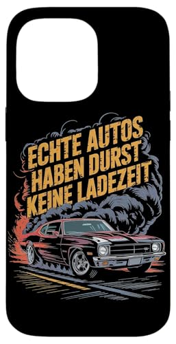 Echte Autos Haben Durst Keine Ladezeit Mechaniker Werkstatt Hülle für iPhone 14 Pro Max von Mechaniker Werkstatt Auto Liebhaber Motorsport