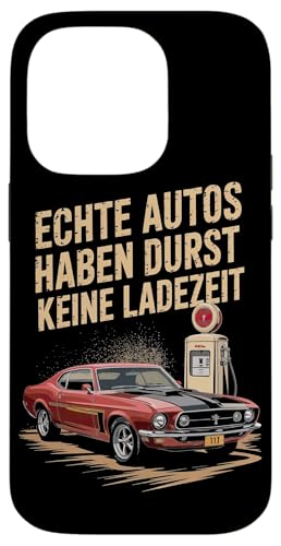Echte Autos Haben Durst Keine Ladezeit Mechaniker Werkstatt Hülle für iPhone 14 Pro Echte Autos Haben Durst Keine Ladezeit Mechaniker Werkstatt Hülle für iPhone 14 Pro von Mechaniker Werkstatt Auto Liebhaber Motorsport