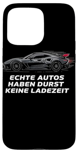 Echte Autos Haben Durst Keine Ladezeit Mechaniker Werkstatt Hülle für iPhone 15 Pro Max Echte Autos Haben Durst Keine Ladezeit Mechaniker Werkstatt Hülle für iPhone 15 Pro Max von Mechaniker Werkstatt Auto Liebhaber Motorsport