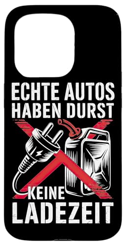 Echte Autos Haben Durst Keine Ladezeit Mechaniker Werkstatt Hülle für iPhone 15 Pro von Mechaniker Werkstatt Auto Liebhaber Motorsport