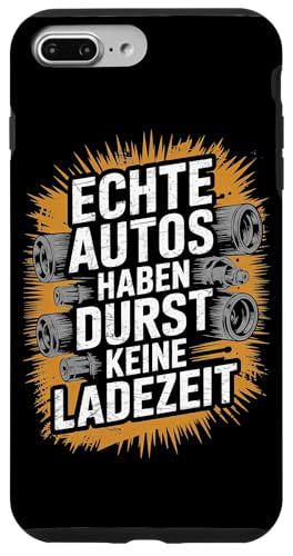 Echte Autos Haben Durst Keine Ladezeit Mechaniker Werkstatt Hülle für iPhone 7 Plus/8 Plus von Mechaniker Werkstatt Auto Liebhaber Motorsport