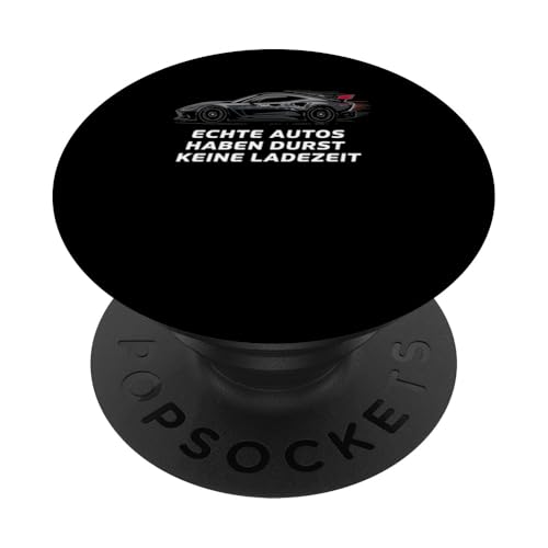 Echte Autos Haben Durst Keine Ladezeit Mechaniker Werkstatt PopSockets Klebender PopGrip Echte Autos Haben Durst Keine Ladezeit Mechaniker Werkstatt PopSockets Klebender PopGrip von Mechaniker Werkstatt Auto Liebhaber Motorsport