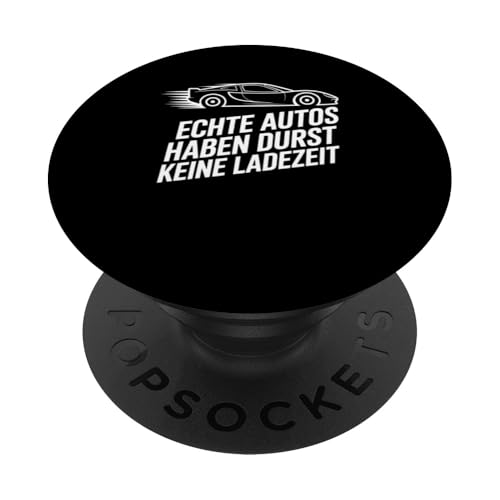 Echte Autos Haben Durst Keine Ladezeit Mechaniker Werkstatt PopSockets Klebender PopGrip Echte Autos Haben Durst Keine Ladezeit Mechaniker Werkstatt PopSockets Klebender PopGrip von Mechaniker Werkstatt Auto Liebhaber Motorsport
