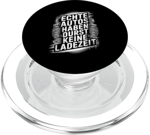 Echte Autos Haben Durst Keine Ladezeit Mechaniker Werkstatt PopSockets PopGrip für MagSafe von Mechaniker Werkstatt Auto Liebhaber Motorsport