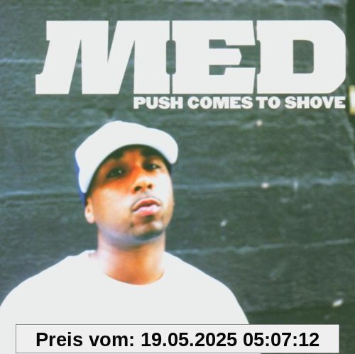 Push Comes to Shove Push Comes to Shove von Med