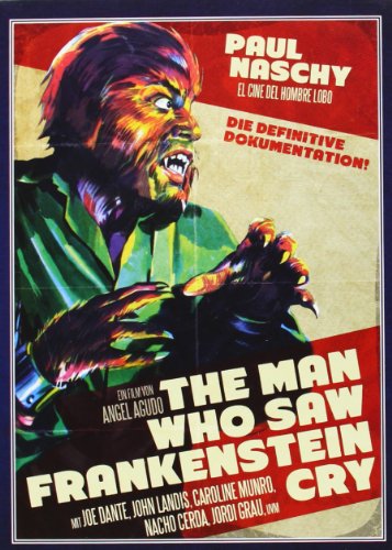 The Man Who Saw Frankenstein Cry - Paul Naschy: Legacy of a Wolfman 1 [Limited Edition] von Media Target Distribution GmbH