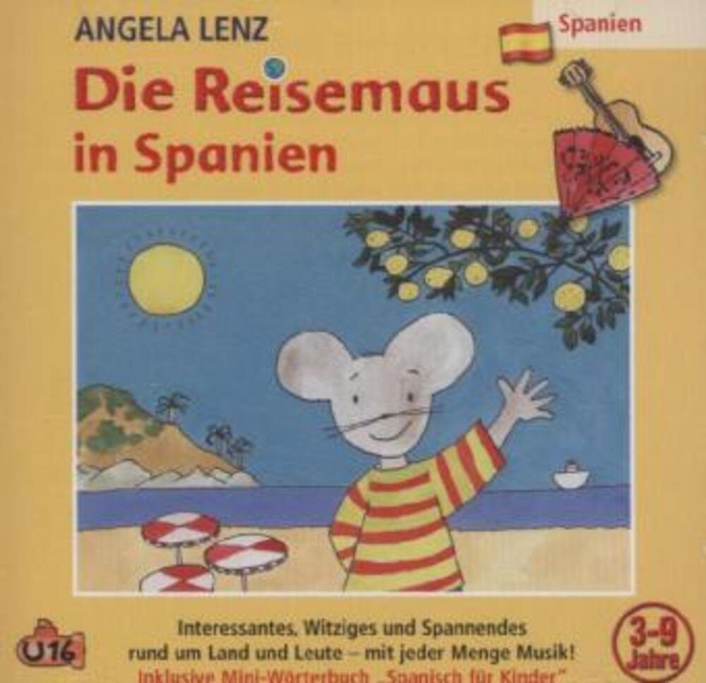 Media Verlag Hörspiel Die Reisemaus In Spanien, 1 Audio-CD Media Verlag Hörspiel Die Reisemaus In Spanien, 1 Audio-CD von Media Verlag