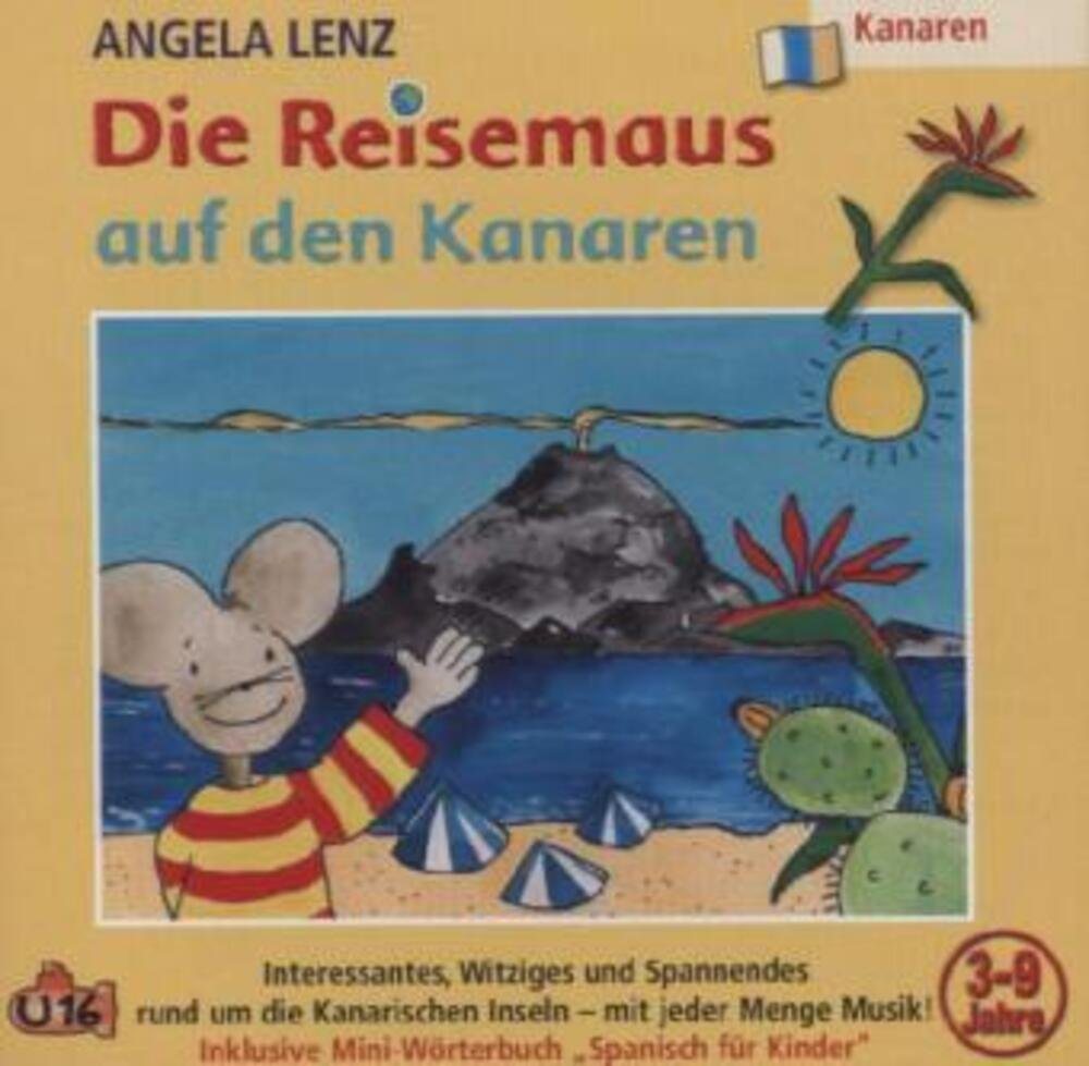 Media Verlag Hörspiel Die Reisemaus auf den Kanaren, 1 Audio-CD von Media Verlag