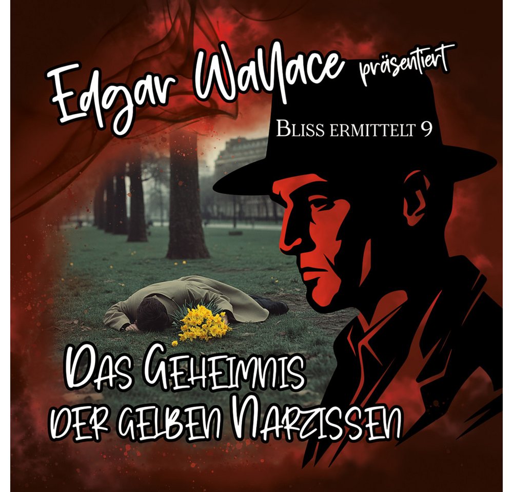 Media Verlag Hörspiel Edgar Wallace - Das Geheimnis der gelben Narzissen, 1 Audio-CD Media Verlag Hörspiel Edgar Wallace - Das Geheimnis der gelben Narzissen, 1 Audio-CD von Media Verlag