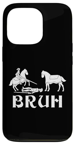 Bruh Funny Medieval Knights Joust Ren Faire Jousting Hülle für iPhone 13 Pro Bruh Funny Medieval Knights Joust Ren Faire Jousting Hülle für iPhone 13 Pro von Medieval Renaissance Ren Faire Jousting Knight