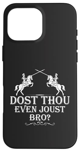Dost Thou Even Joust Bro Jousting Ren Faire Mittelalterliche Ritter Hülle für iPhone 16 Pro Max Dost Thou Even Joust Bro Jousting Ren Faire Mittelalterliche Ritter Hülle für iPhone 16 Pro Max von Medieval Renaissance Ren Faire Jousting Knight