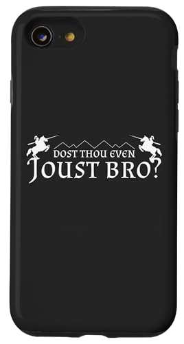 Dost Thou Even Joust Bro Mittelalterliche Ritter Jousting Ren Faire Hülle für iPhone SE (2020) / 7 / 8 von Medieval Renaissance Ren Faire Jousting Knight