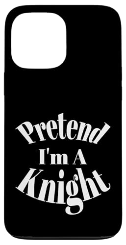 Pretend I'm A Knight Mittelalterliche Ritter Ren Faire Jousting Hülle für iPhone 13 Pro Max Pretend I'm A Knight Mittelalterliche Ritter Ren Faire Jousting Hülle für iPhone 13 Pro Max von Medieval Renaissance Ren Faire Jousting Knight