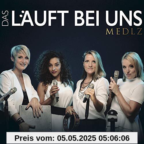 (das) LÄUFT BEI UNS von Medlz