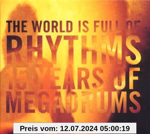 The World Is Full of Rhythms von Megadrums