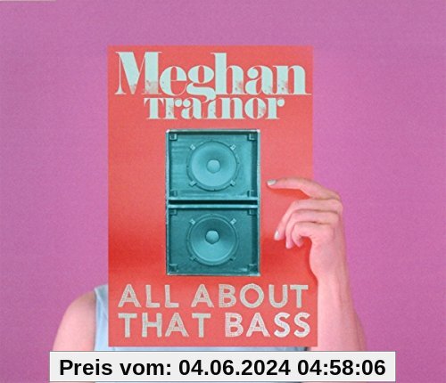 All About That Bass von Meghan Trainor