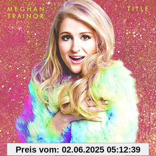 Title (Special Edition) von Meghan Trainor