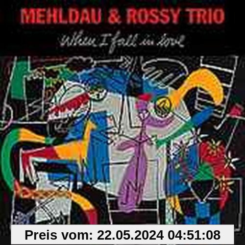 When I Fall in Love von Mehldau & Rossy Trio