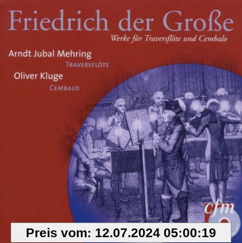 Werke für Traversflöte und Cembalo von Mehring, Arndt Jubal