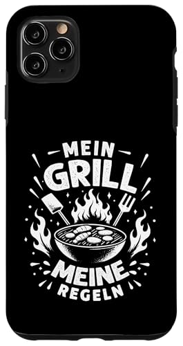 Mein Grill Meine Regeln Vatertag Spruch Für Mann Papa Humor Hülle für iPhone 11 Pro Max Mein Grill Meine Regeln Vatertag Spruch Für Mann Papa Humor Hülle für iPhone 11 Pro Max von Mein Grill Meine Regeln Vatertag Geschenk Papa