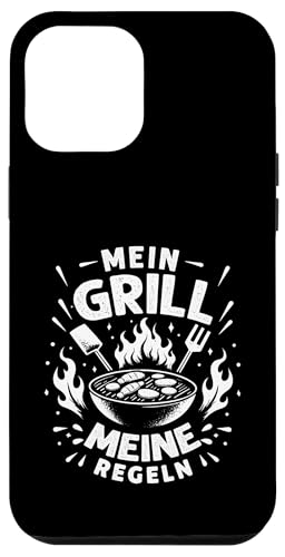 Mein Grill Meine Regeln Vatertag Spruch Für Mann Papa Humor Hülle für iPhone 12 Pro Max Mein Grill Meine Regeln Vatertag Spruch Für Mann Papa Humor Hülle für iPhone 12 Pro Max von Mein Grill Meine Regeln Vatertag Geschenk Papa