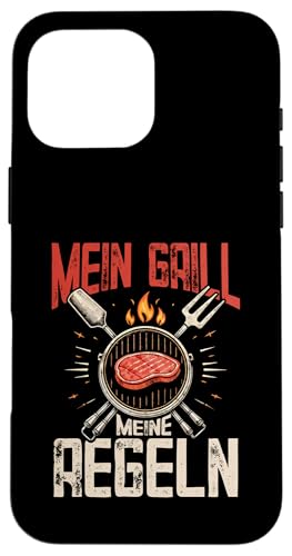 Mein Grill Meine Regeln Vatertag Spruch Für Mann Papa Humor Hülle für iPhone 16 Pro Max Mein Grill Meine Regeln Vatertag Spruch Für Mann Papa Humor Hülle für iPhone 16 Pro Max von Mein Grill Meine Regeln Vatertag Geschenk Papa