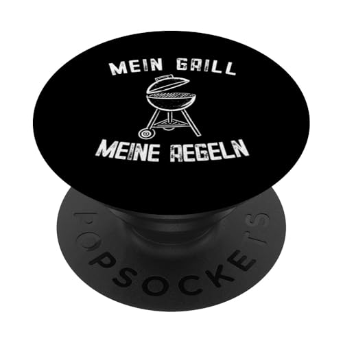 Mein Grill Meine Regeln Vatertag Spruch Für Mann Papa Humor PopSockets Klebender PopGrip Mein Grill Meine Regeln Vatertag Spruch Für Mann Papa Humor PopSockets Klebender PopGrip von Mein Grill Meine Regeln Vatertag Geschenk Papa