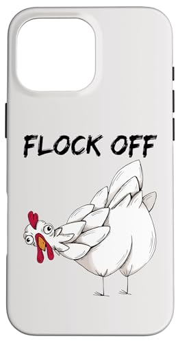 Bauernhoftier sarkastisch 'Flock Off' Huhn Grafik lustig Hülle für iPhone 16 Pro Max Bauernhoftier sarkastisch 'Flock Off' Huhn Grafik lustig Hülle für iPhone 16 Pro Max von MeinShirt