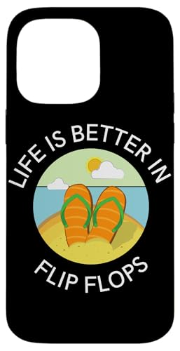 Life is Better in Flip Flops" Sommer Beachy Style lustig Hülle für iPhone 14 Pro Max Life is Better in Flip Flops" Sommer Beachy Style lustig Hülle für iPhone 14 Pro Max von MeinShirt