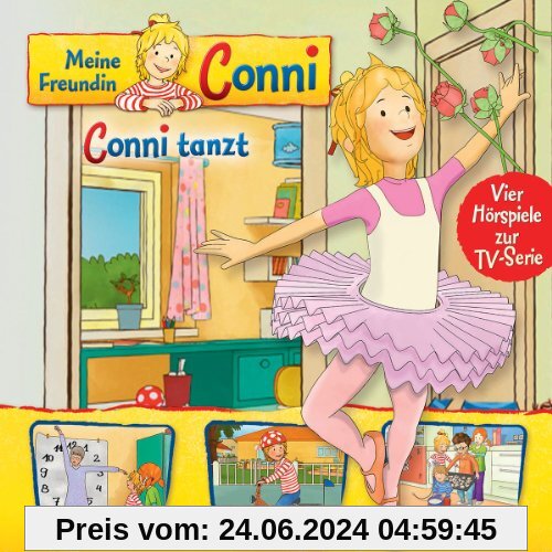 03: Conni tanzt / Conni lernt die Uhrzeit / Conni lernt Rad fahren / Conni lernt backen von Meine Freundin Conni (TV-Hörspiel)