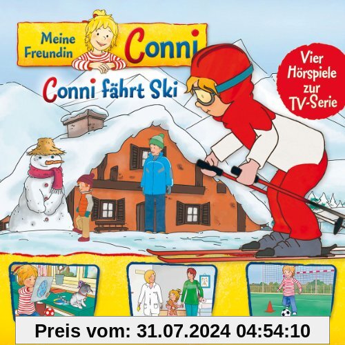 05: Conni Fährt Ski/Osterhase/Kinderarzt/Fußball von Meine Freundin Conni (TV-Hörspiel)