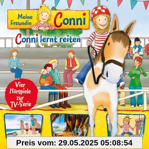 06: Conni lernt Reiten/Strand/in den Bergen/Musik von Meine Freundin Conni (TV-Hörspiel)