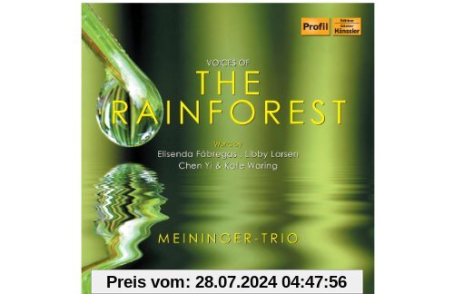 Voices of the Rainforest von Meininger-Trio