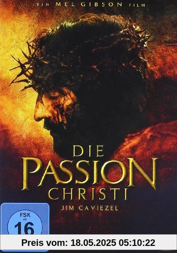 Die Passion Christi Die Passion Christi von Mel Gibson