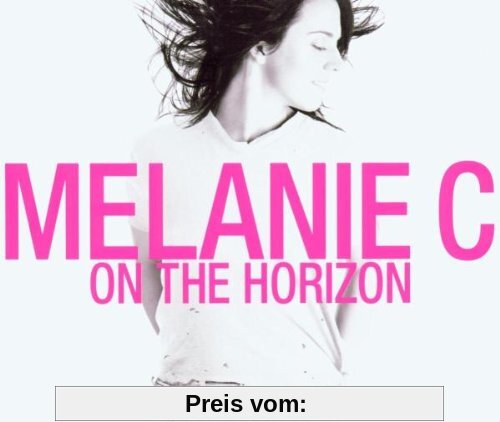 On the Horizon von Melanie C