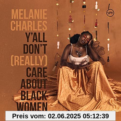 Y'all Don't (Really) Care About Black Women [Vinyl LP] von Melanie Charles