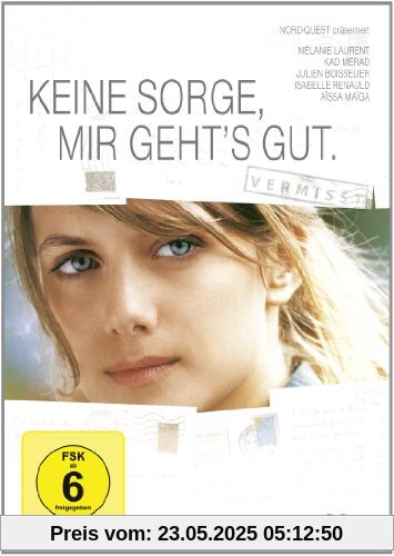 Keine Sorge, mir geht's gut von Melanie Laurent