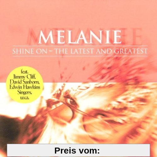 Shine on, The latest and the greatest von Melanie
