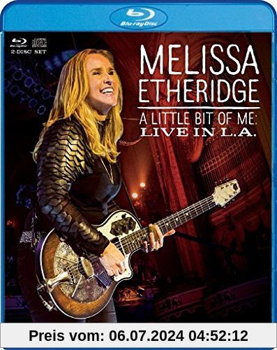 Melissa Etheridge - A Little Bit of Me/Live in L.A.  (+ CD) [Blu-ray] von Melissa Etheridge