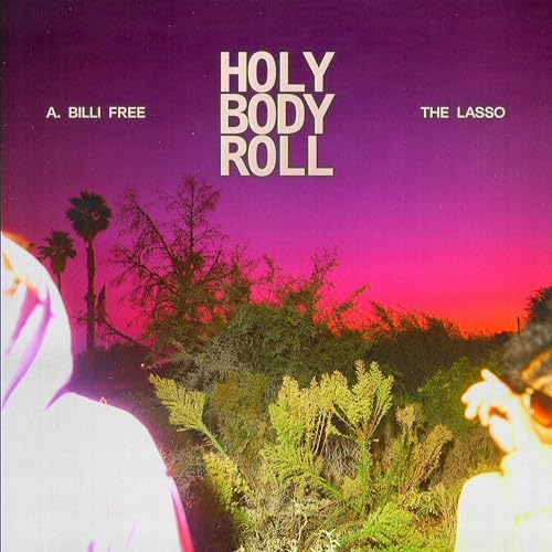 Holy Body Roll von Mello Music Group (H'Art)
