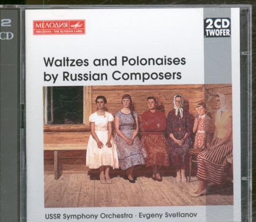 Two CD Twofer - Walzer und Polonaisen russischer Komponisten von Melodiya (Sony Music)