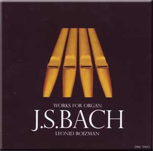 BACH J.S. - Works for Organ Vol. 2 - Roizman Leonid (CD) von Melodiya